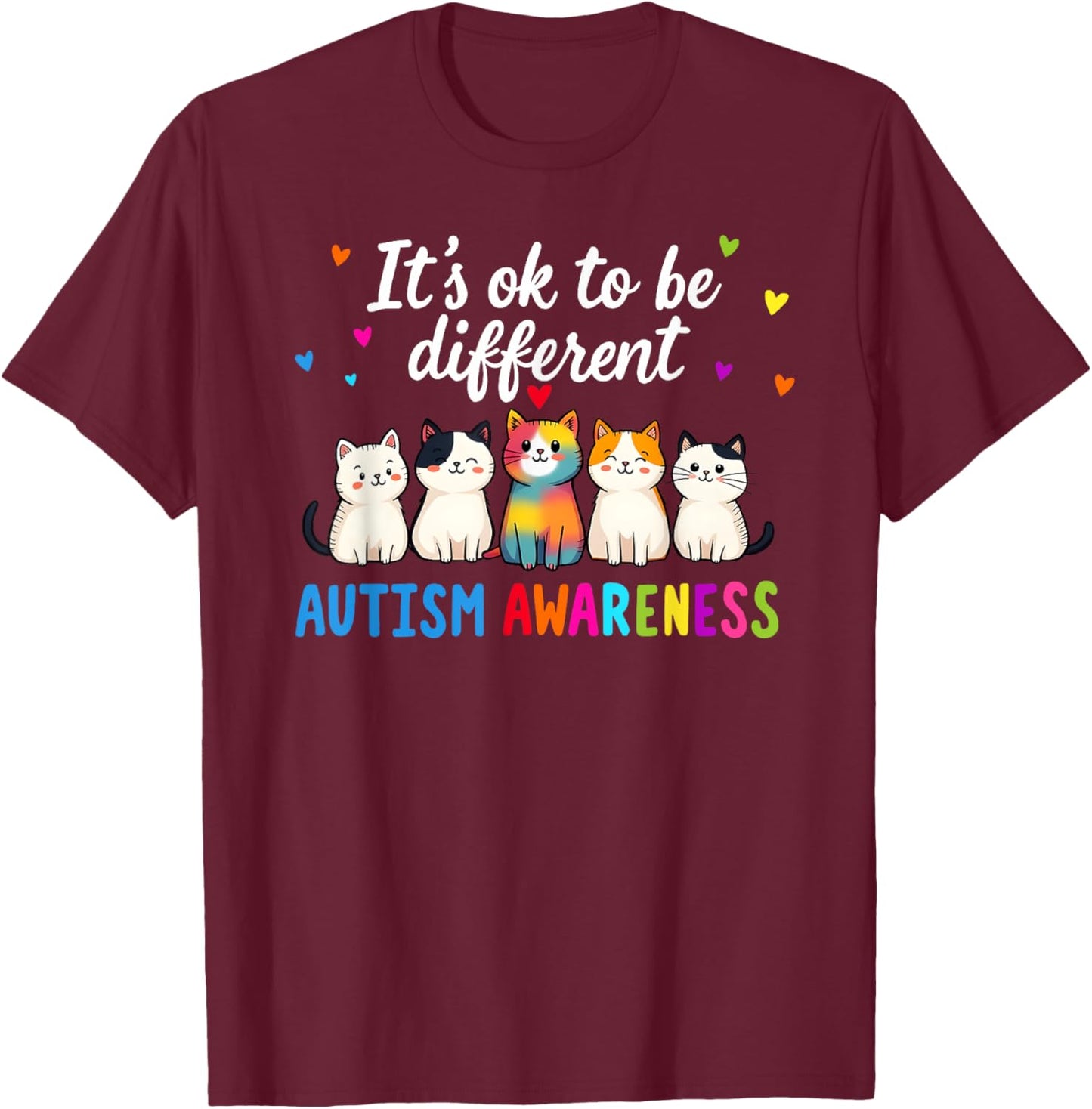 Autism Awareness Cat It's Okay to Be Different Funny Design T-Shirt - T-Shirt | Maroon