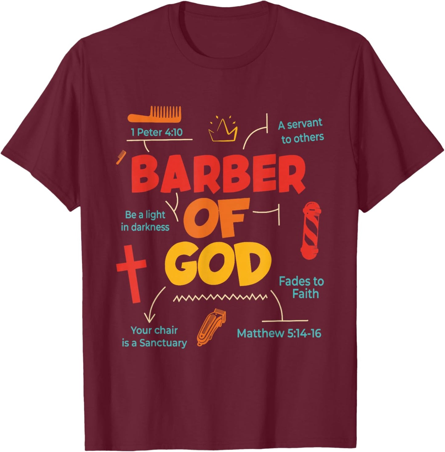 Barber of God Christian Barber Inspiration T-Shirt - T-Shirt | Maroon