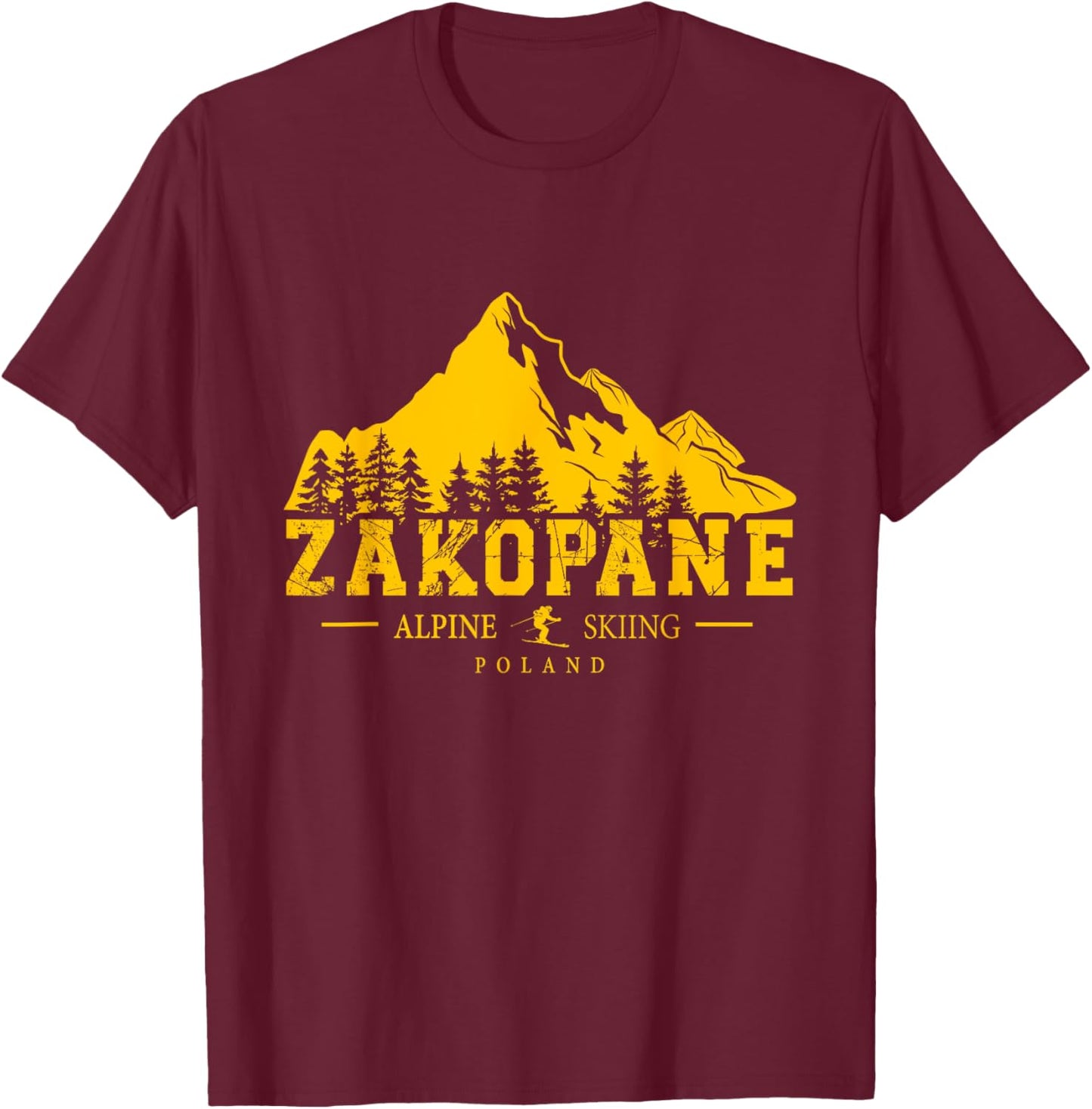 Zakopane Poland Ski Resort Alpine Skiing Polish Tatra T-Shirt - T-Shirt | Maroon