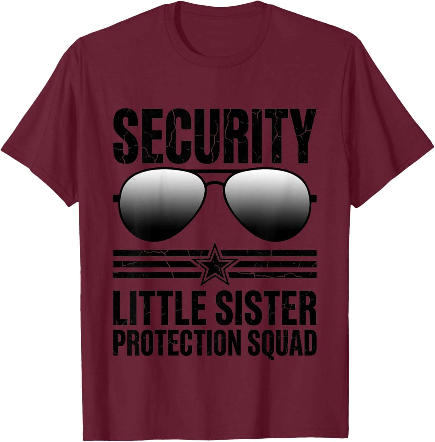 Kids Funny Brother Boys Security Little Sister Protection Squad T-Shirt - T-Shirt | Maroon