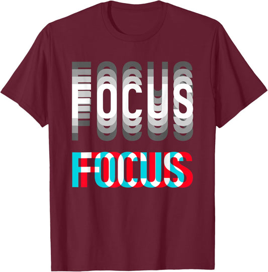 Focus Optical Illusion Trippy Funny Motivational Men Women T-Shirt - T-Shirt | Maroon