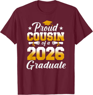 Proud Cousin of A 2026 Graduate Funny Senior 2026 Graduation T-Shirt - T-Shirt | Maroon