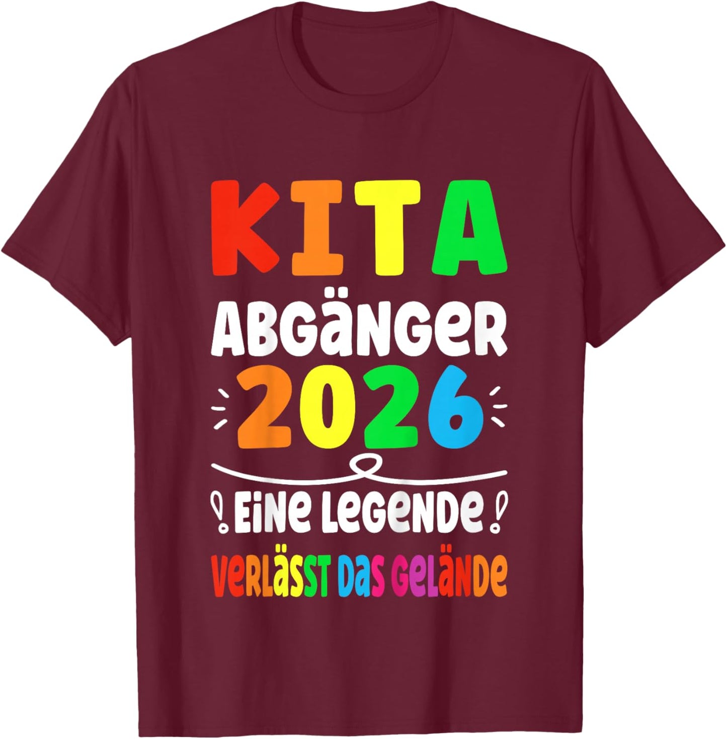 Kita Abgänger 2026 Legend Leaves the Terrain T-Shirt - T-Shirt | Maroon