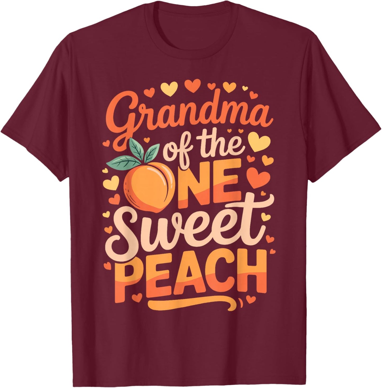 Grandma of The One Sweet Peach Family Matching T-Shirt - T-Shirt | Maroon