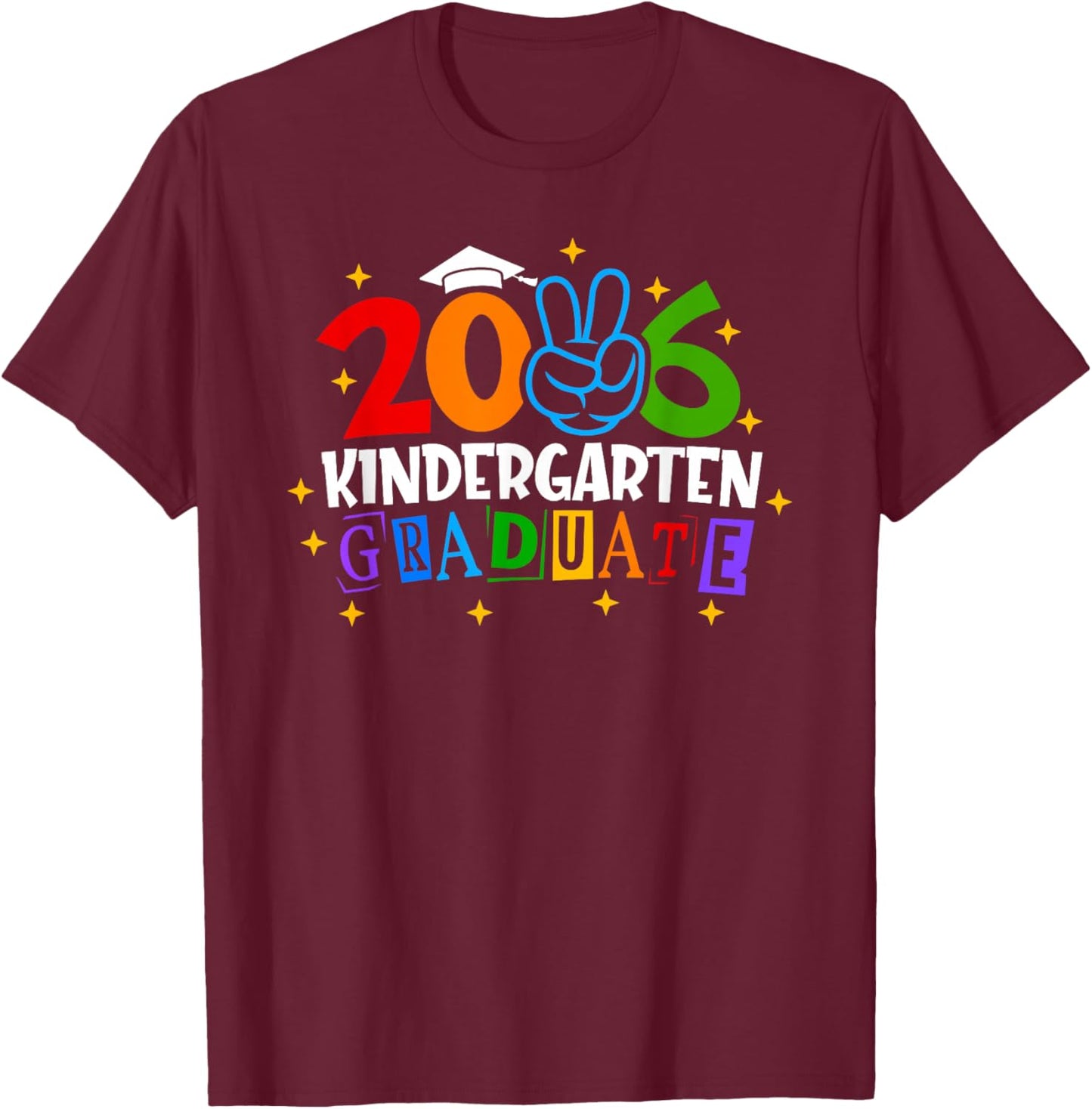 Kindergarten Graduate 2026 Graduation Class of 2026 Kids T-Shirt - T-Shirt | Maroon