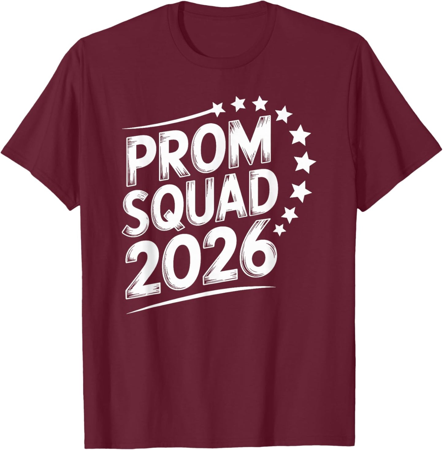 Prom Squad 2026 Graduate Funny Prom Class of 2026 T-Shirt - T-Shirt | Maroon