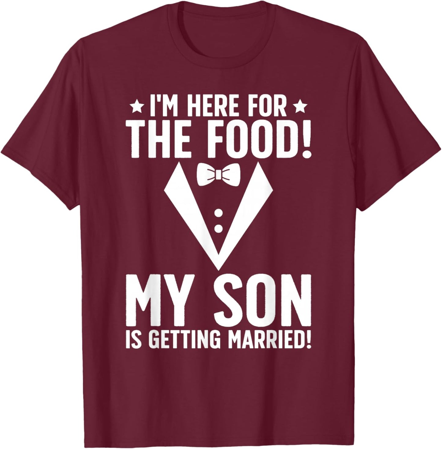 Father of The Groom Funny Groom's Dad of The Groom Dad T-Shirt - T-Shirt | Maroon