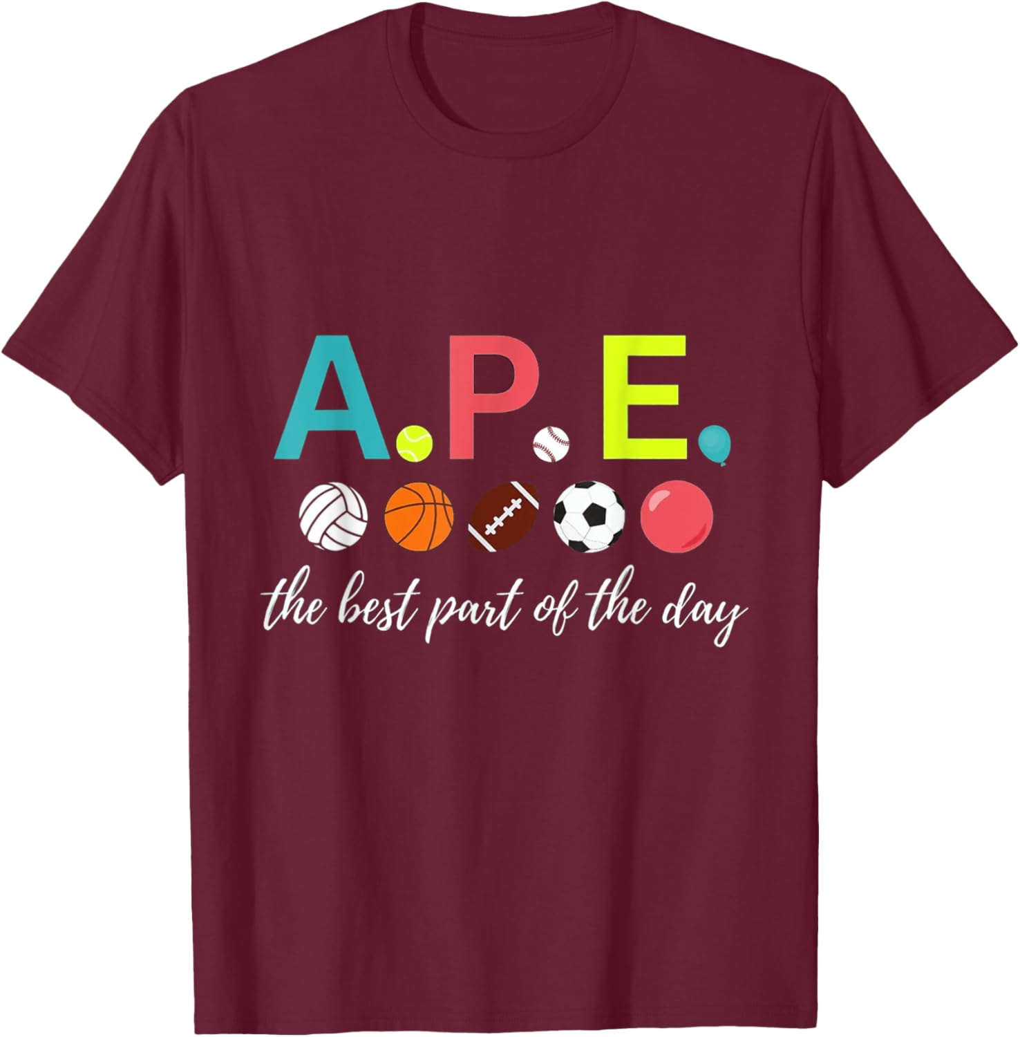 Adapted Physical Education Teacher Empowering Every Ability T-Shirt - T-Shirt | Maroon