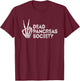 Dead Pancreas Society Funny Saying Skeleton Hand T-Shirt - T-Shirt | Maroon