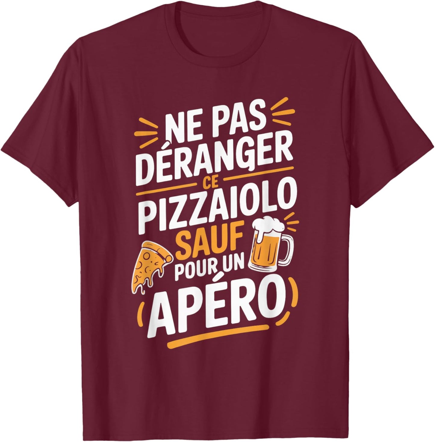 Pizzaiolo Men's Aperitif Humour Gift Pizza Funny Beer T-Shirt - T-Shirt | Maroon