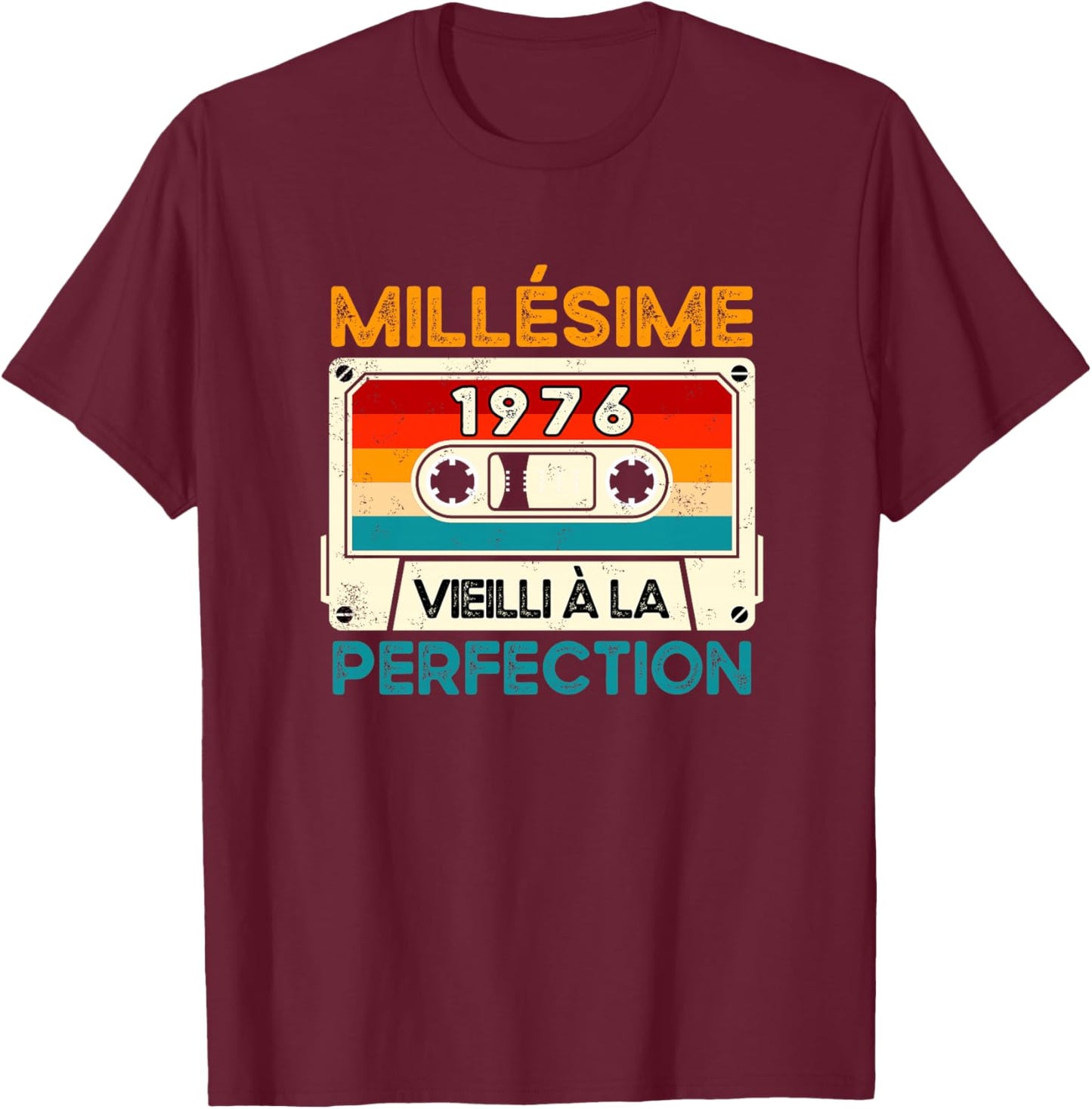 Millésime 1976 Cadeau 50 Ans Homme Anniversaire Humour Haut de Gamme T-Shirt - T-Shirt | Maroon