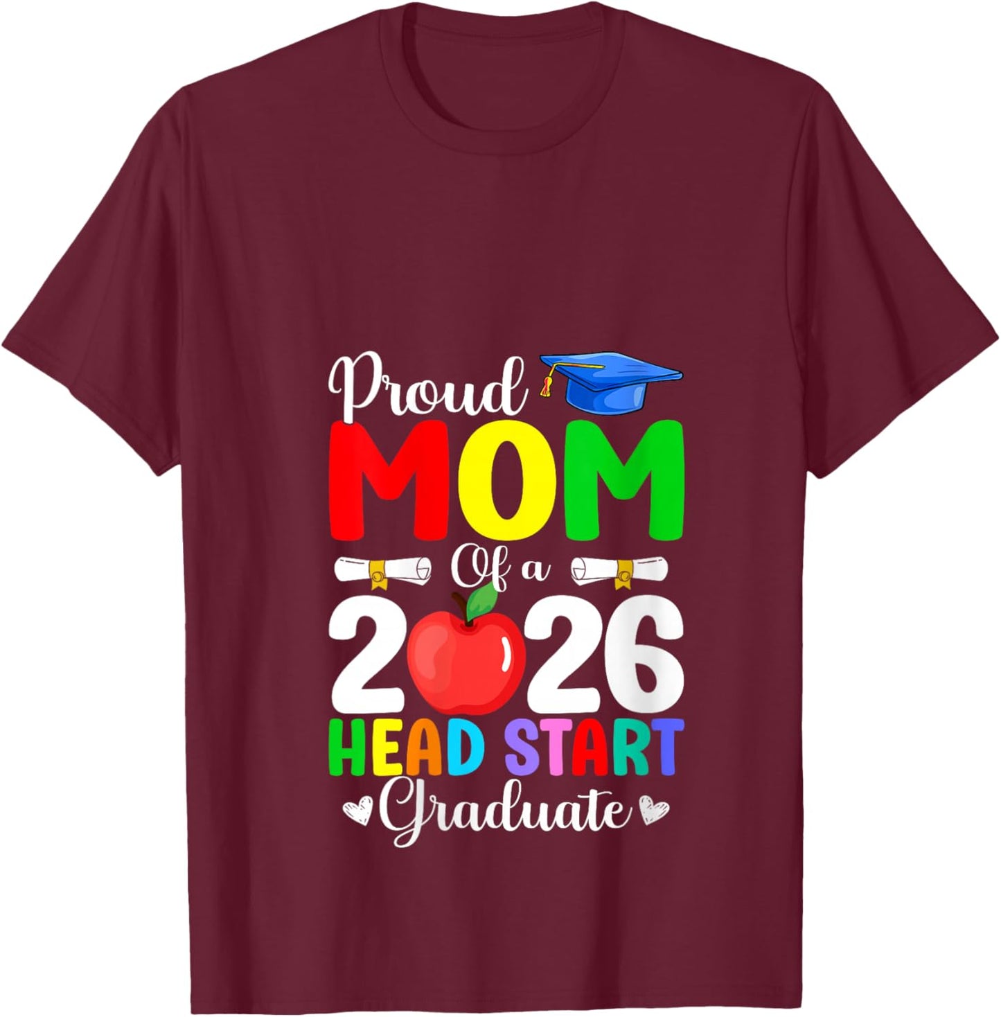 Women's Proud Mom of Class 2026 Head Start Graduate Graduation 2026 V-Neck T-Shirt - T-Shirt | Maroon