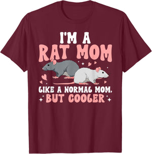 I'm A Rat Mom Rat Owner Rat Mama Rat Lover T-Shirt - T-Shirt | Maroon