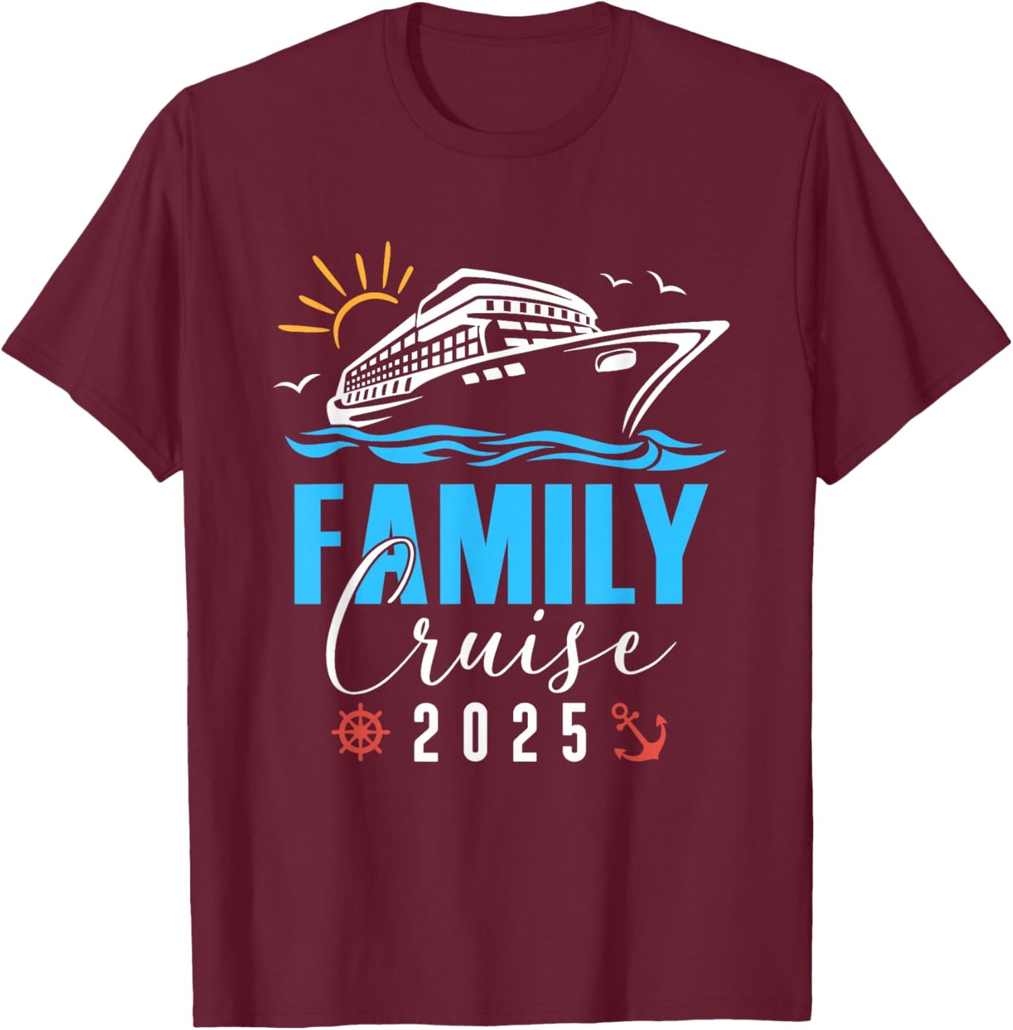 Family Cruise Trip 2025 Making Memories Cruise Squad 2025 T-Shirt - T-Shirt | Maroon