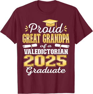 Proud Great Grandpa of 2025 Valedictorian Graduate 25 T-Shirt - T-Shirt | Maroon