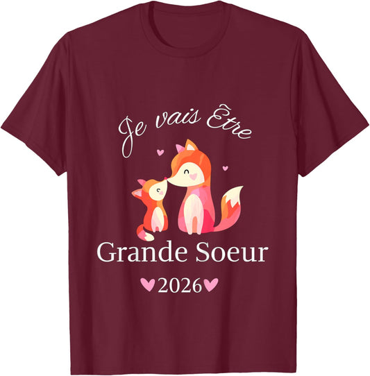 Child Future Big Sister 2026 I Will Be Big Sister 2026 T-Shirt - T-Shirt | Maroon