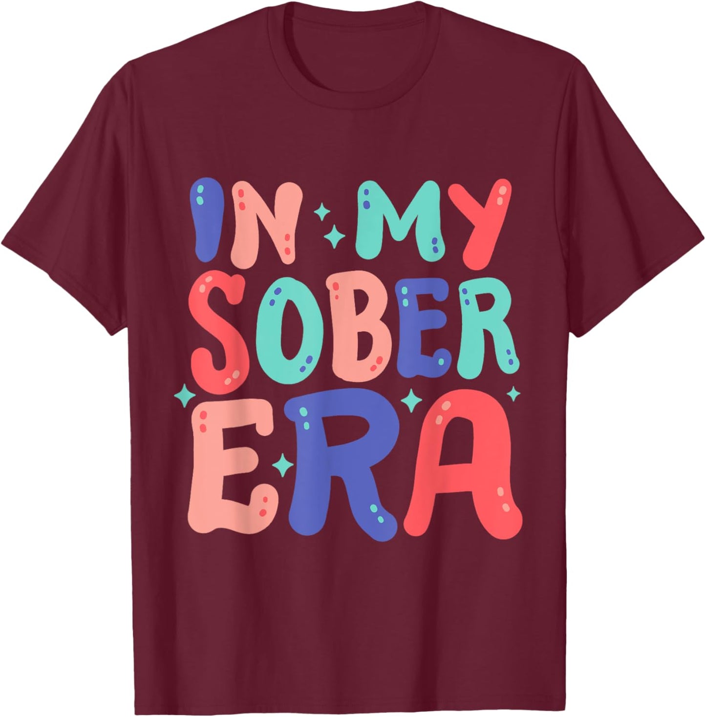 In My Sober Era Retro Groovy Hippie AA Sobriety Pride Women T-Shirt - T-Shirt | Maroon