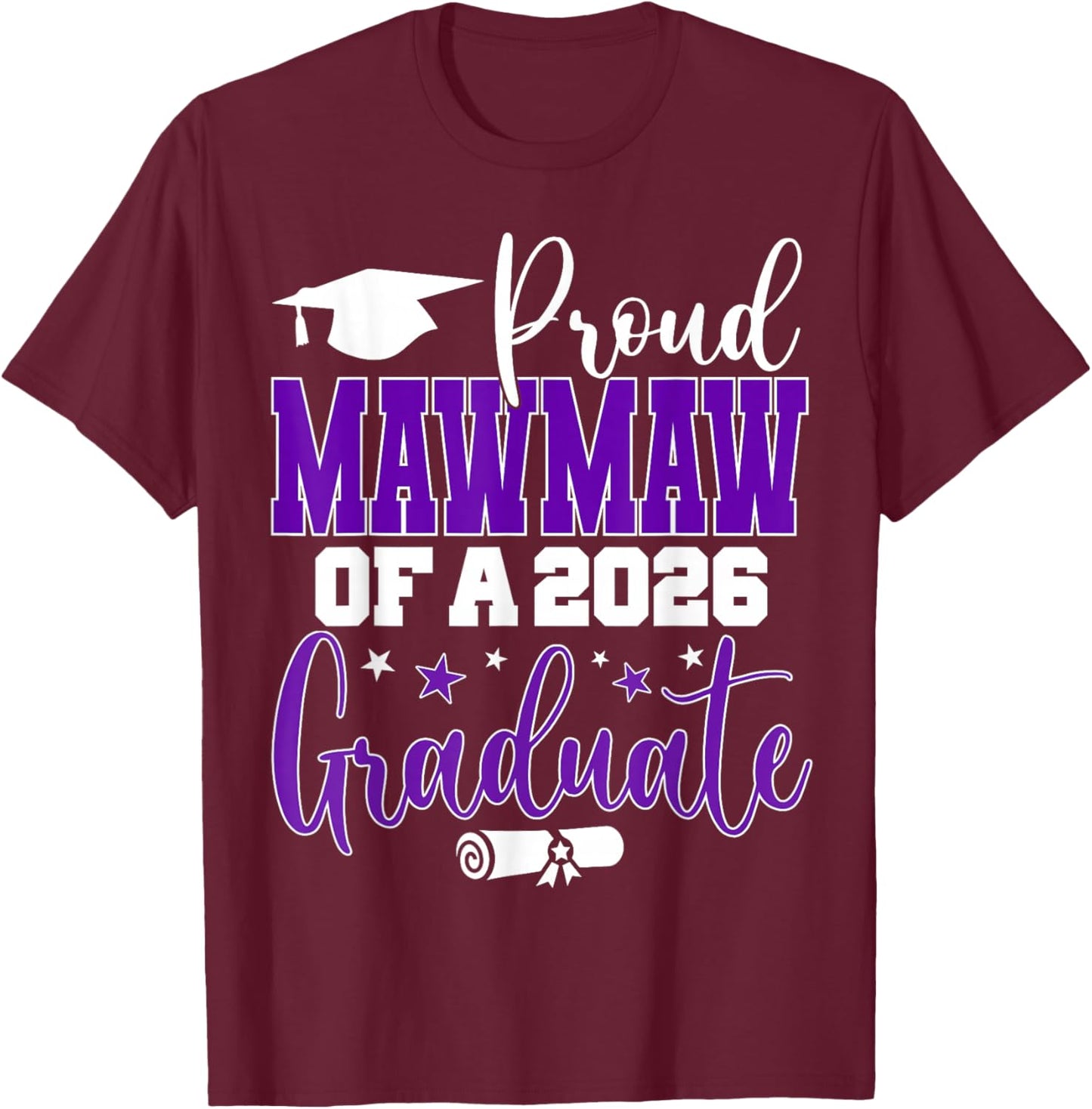 Mawmaw Senior 2026 Proud Mawmaw of A Class of 2026 Graduate T-Shirt - T-Shirt | Maroon