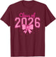Class of 2026 Shirt Senior Graduation Outfit 2026 Gifts T-Shirt - T-Shirt | Maroon