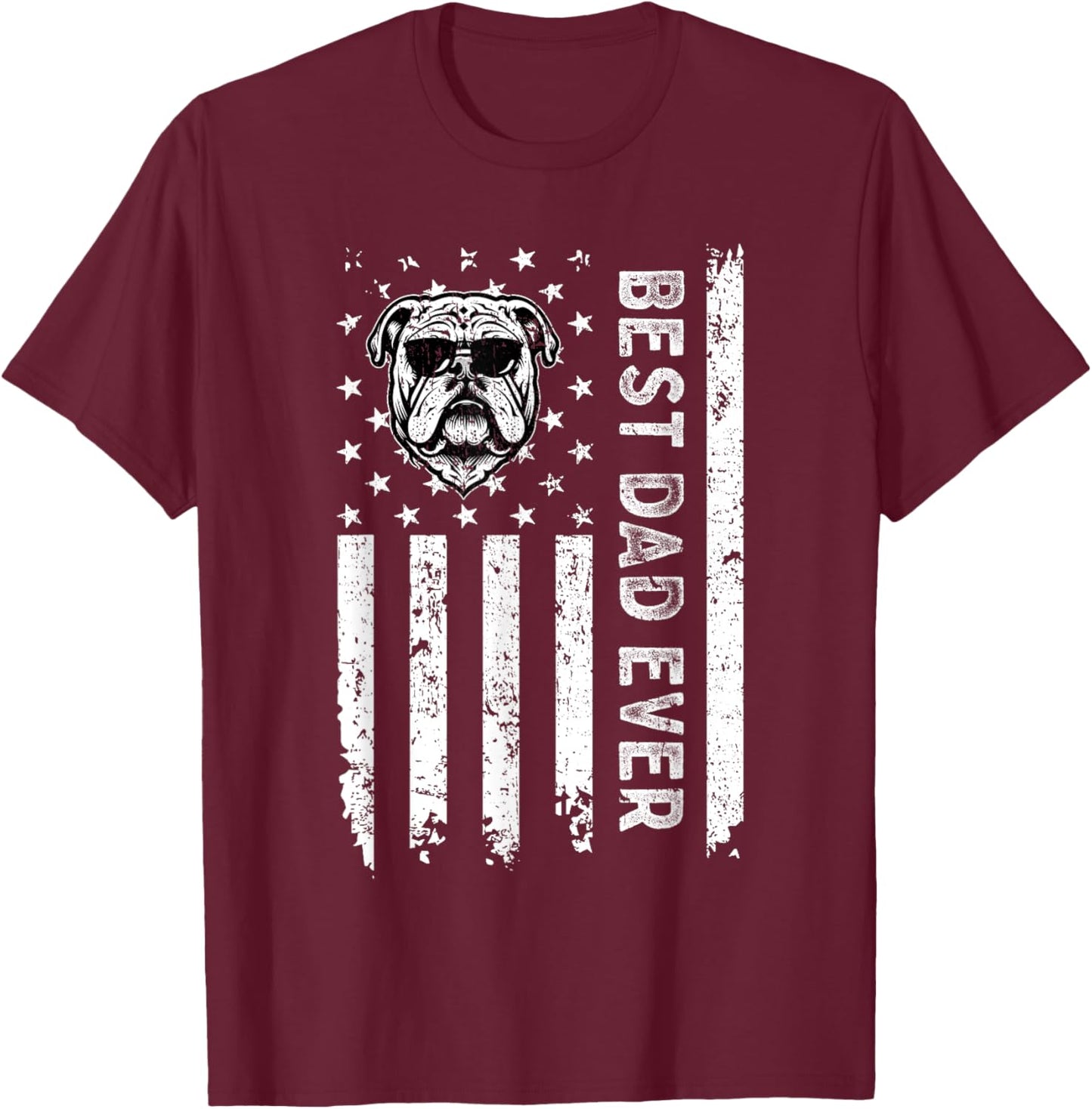 Best English Bulldog Dog Dad Ever Fathers Day USA Flag Men Women Kids T-Shirt - T-Shirt | Maroon