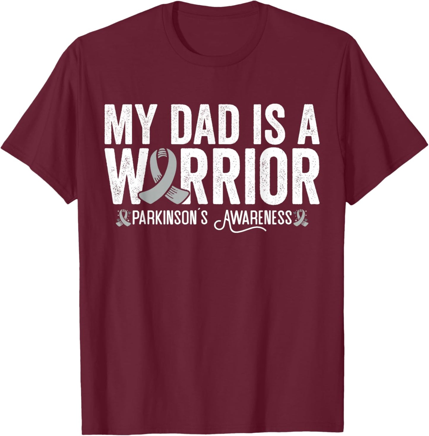 My Dad Is A Warrior Parkinson's Disease Awareness T-Shirt - T-Shirt | Maroon