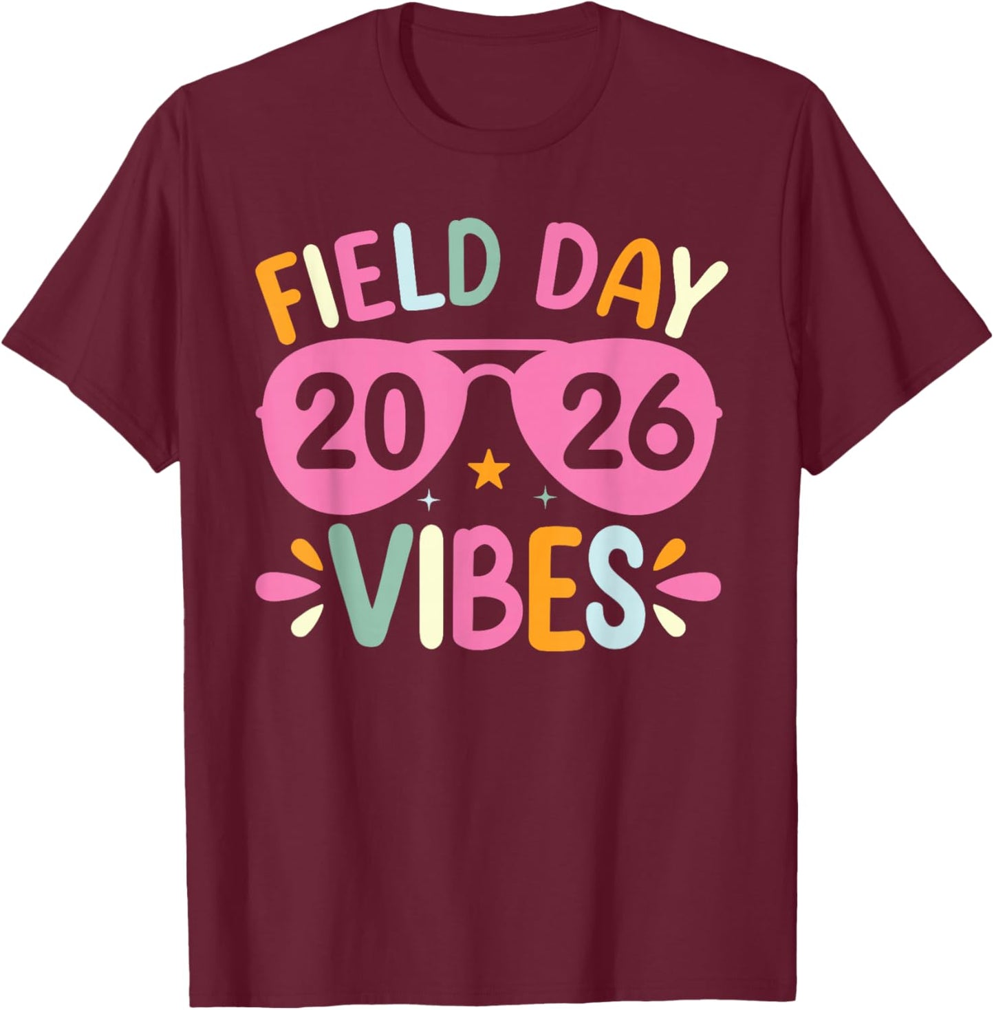 Field Day Vibes for Teacher Boys Girls Kids Field Day 2026 T-Shirt - T-Shirt | Maroon