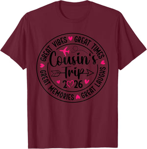 Cousins Trip 2026 Great Memories Vacation Cousins Night Out T-Shirt - T-Shirt | Maroon