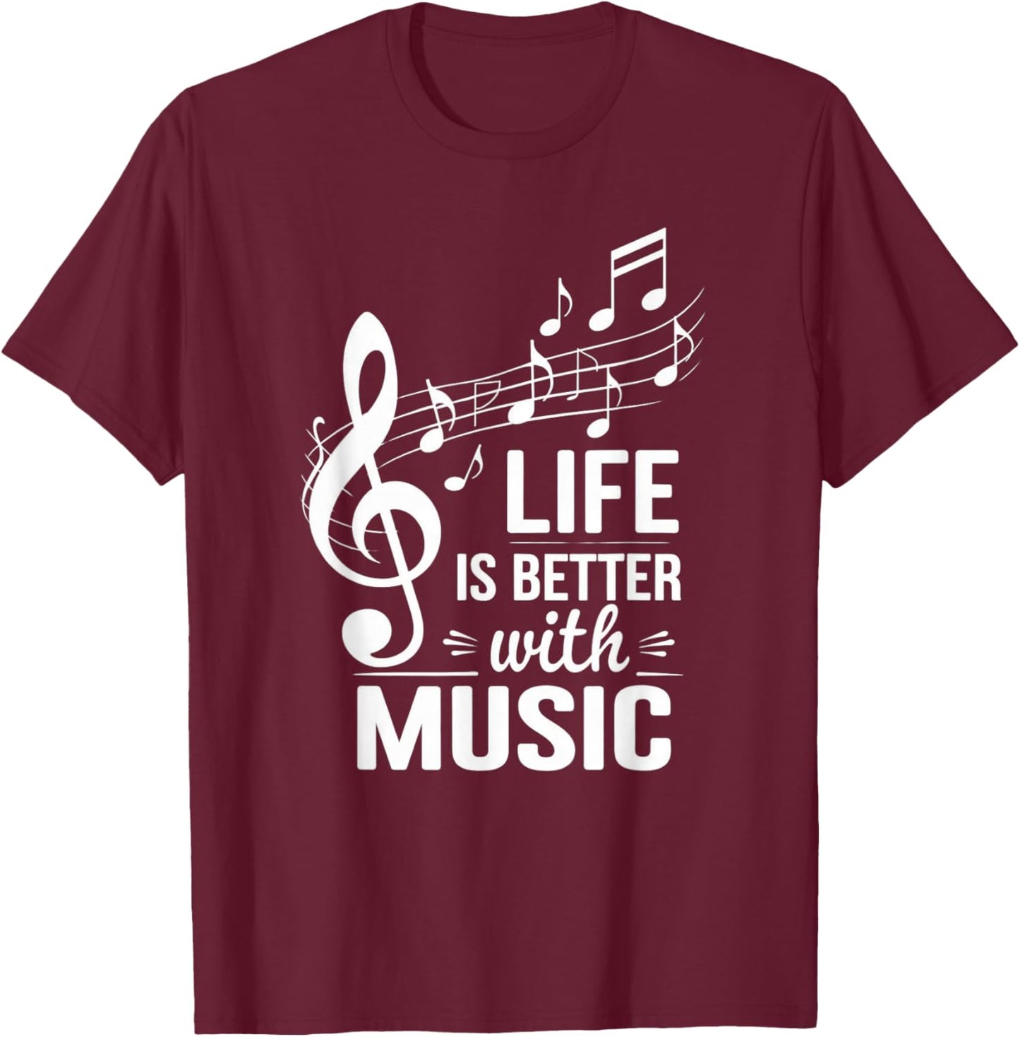 Life Is Better With Music T-Shirt - T-Shirt | Maroon