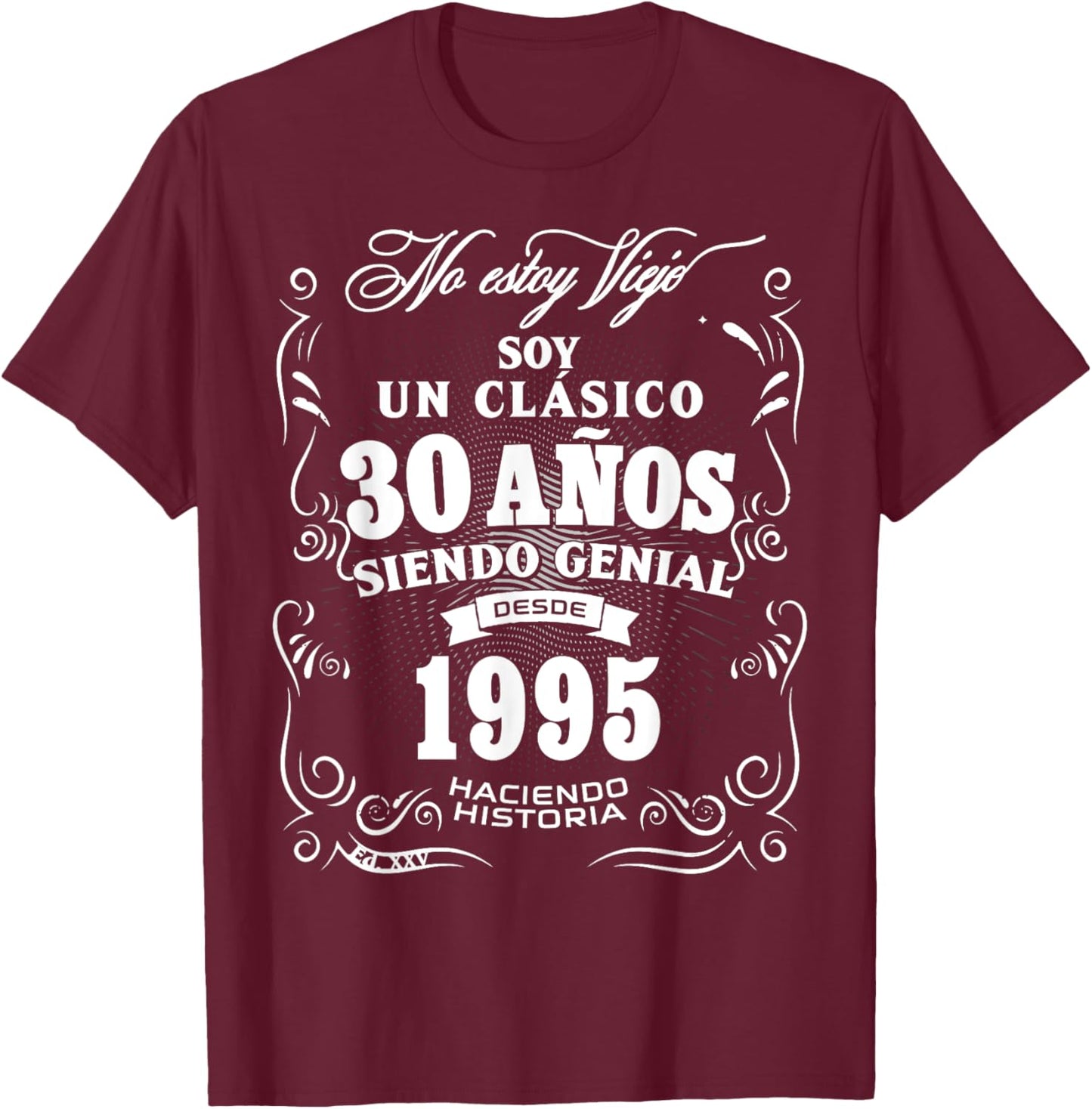 30th Birthday gift in Spanish Regalo cumpleanos 30 T-Shirt - T-Shirt | Maroon