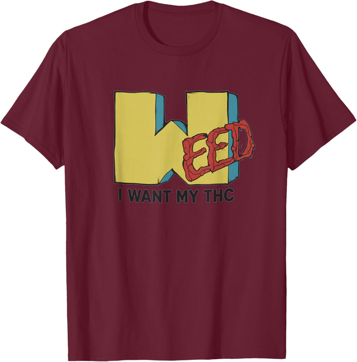 I Want My THC - Funny Marijuana Logo Parody T-Shirt - T-Shirt | Maroon