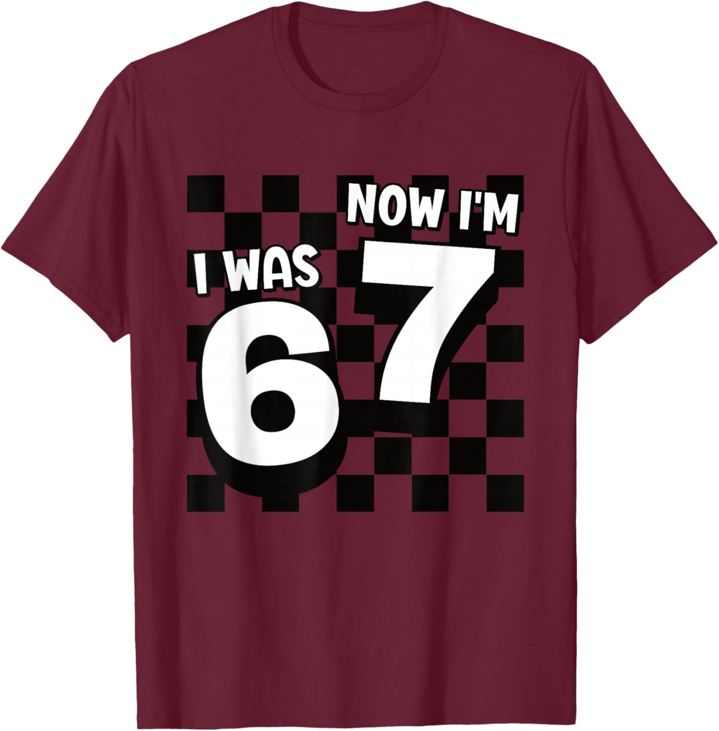 Ich war 6 Jetzt Bin ich 7 Jahre alt T-Shirt - T-Shirt | Maroon