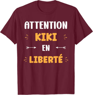 Quote Man Kiki Funny First Name Humour Attention Kiki T-Shirt - T-Shirt | Maroon