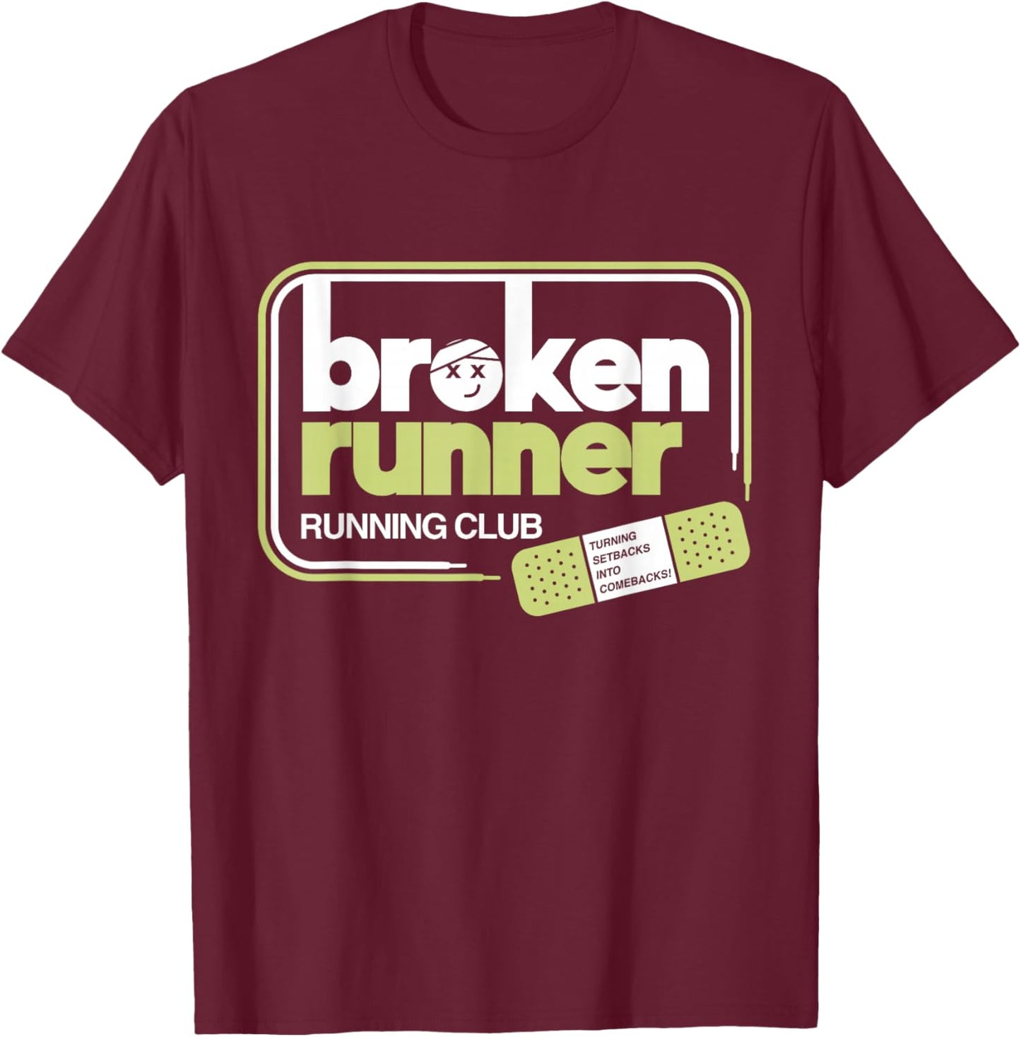 Broken Runner Running Club Turning Setbacks Into Comebacks T-Shirt - T-Shirt | Maroon