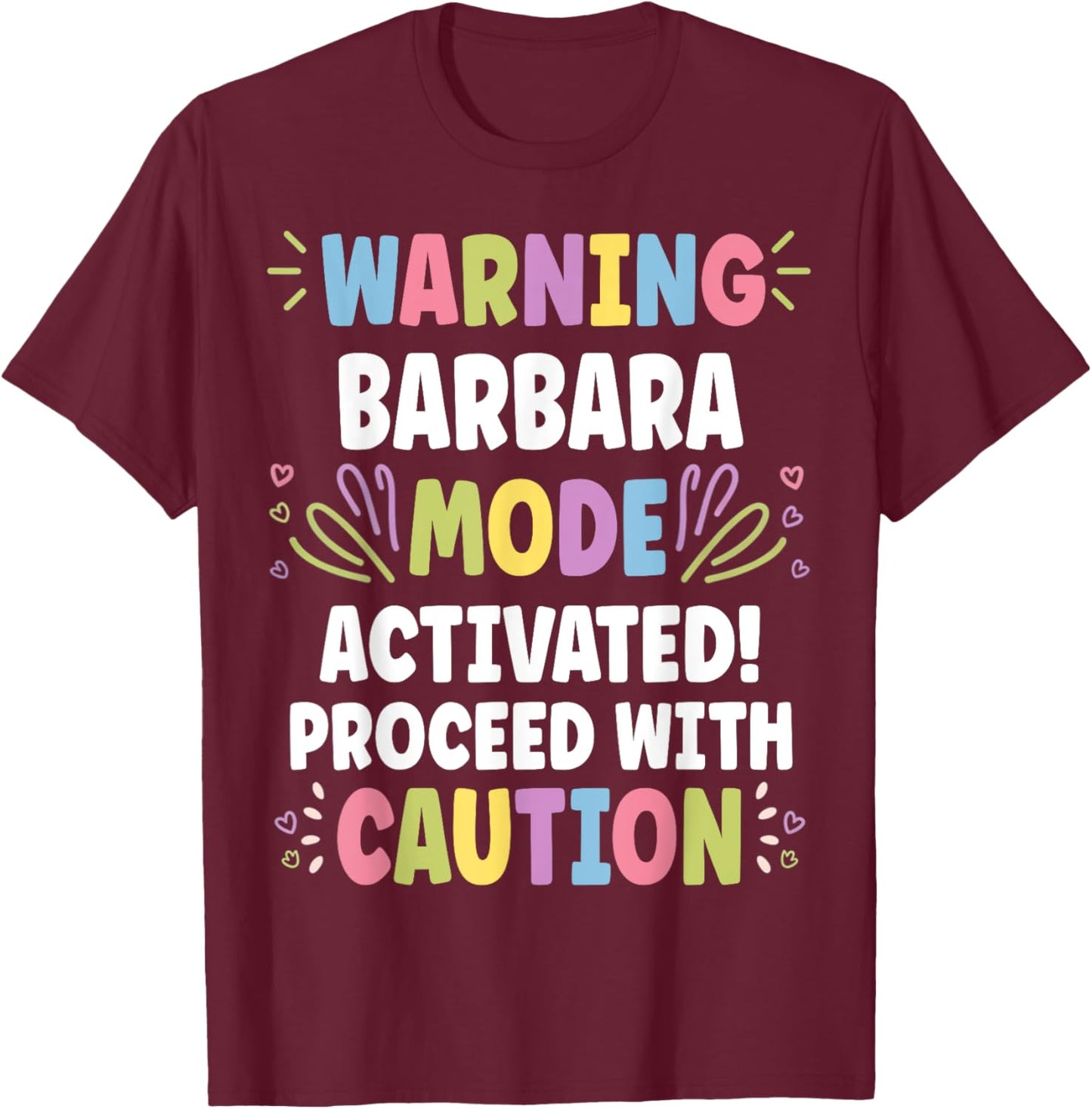 BARBARA Personalized Name Funny Cute Custom BARBARA Name T-Shirt - T-Shirt | Maroon