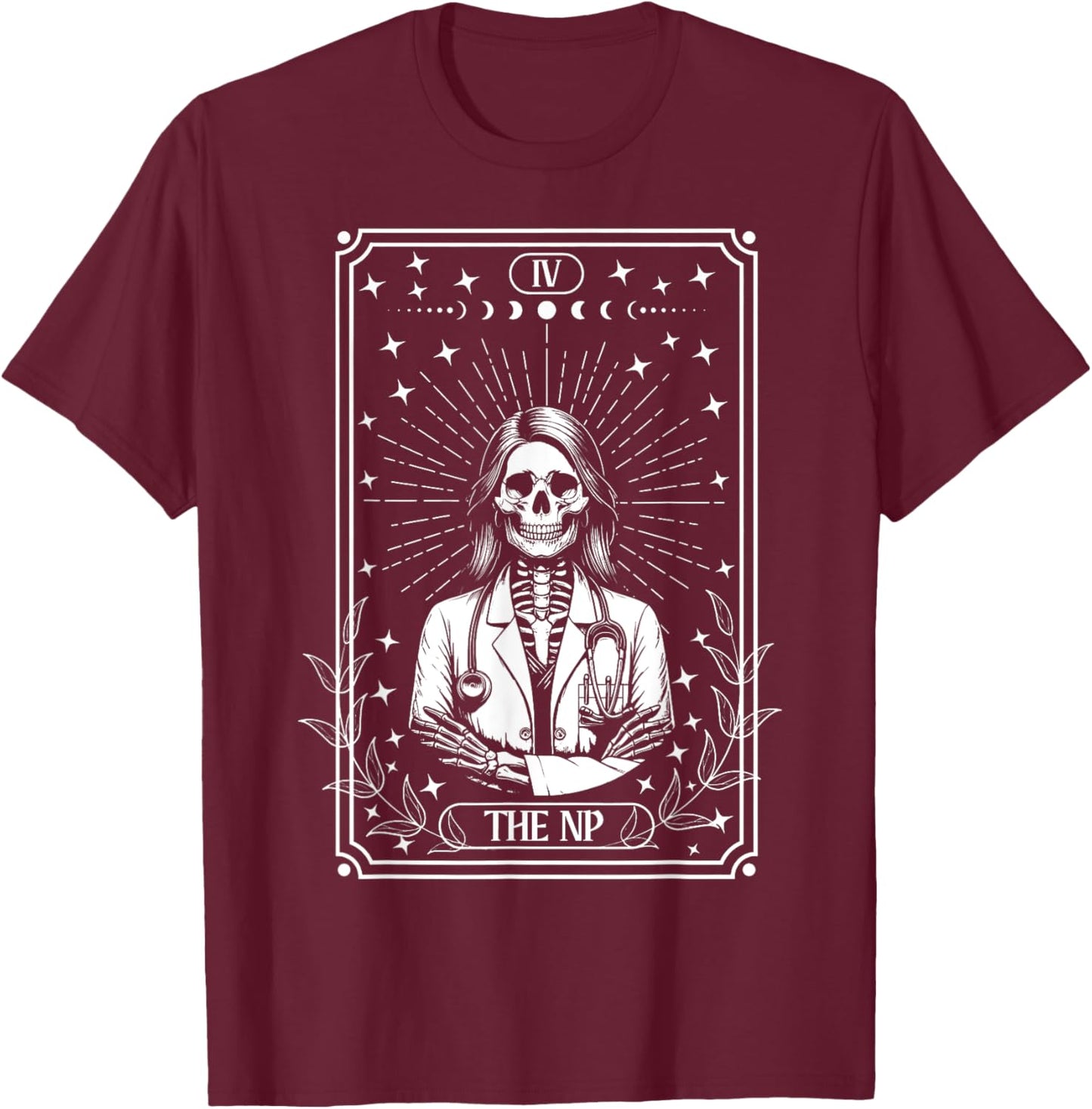 The Nurse Practitioner Tarot Card Skeleton NP RN Registered T-Shirt - T-Shirt | Maroon