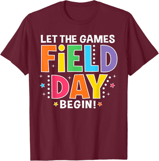 Let The Games Begin Field Day Fun Day 2026 Teacher Kids T-Shirt - T-Shirt | Maroon