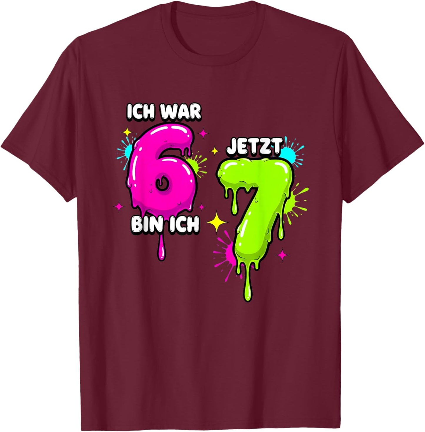 Ich war 6 jetzt Bin ich 7 Siebter Geburtstag Kinder T-Shirt - T-Shirt | Maroon
