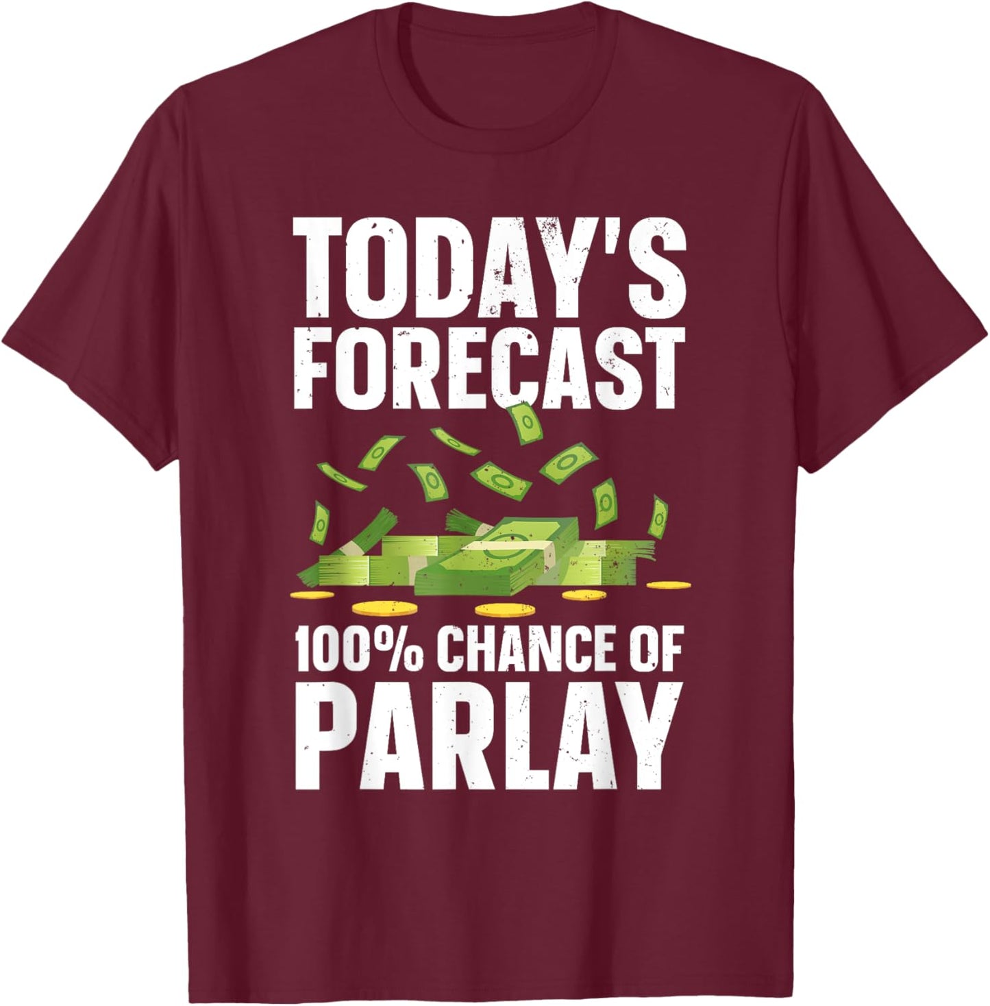 Parlay Sports Betting Design Women Sports Gambler T-Shirt - T-Shirt | Maroon