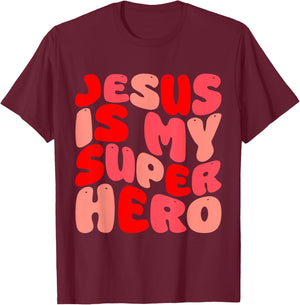 Jesus Is My Superhero Christian Religious T-Shirt - T-Shirt | Maroon