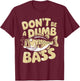 Hilarious Fisherman Gifts & Angler Humor Apparel - Black, Small, Short Sleeve, , All Seasons T-Shirt - T-Shirt | Maroon