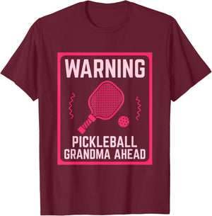 Pickleball Grandma Ahead Sport T-Shirt - T-Shirt | Maroon