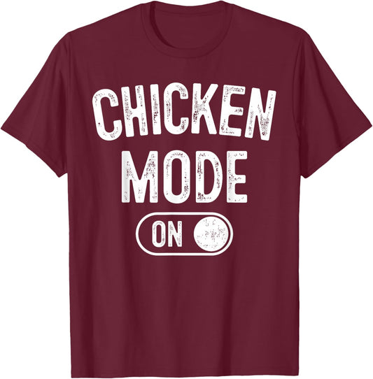 Chicken Mode On Costume Funny Farmer Gift Farm Animal Lover T-Shirt - T-Shirt | Maroon