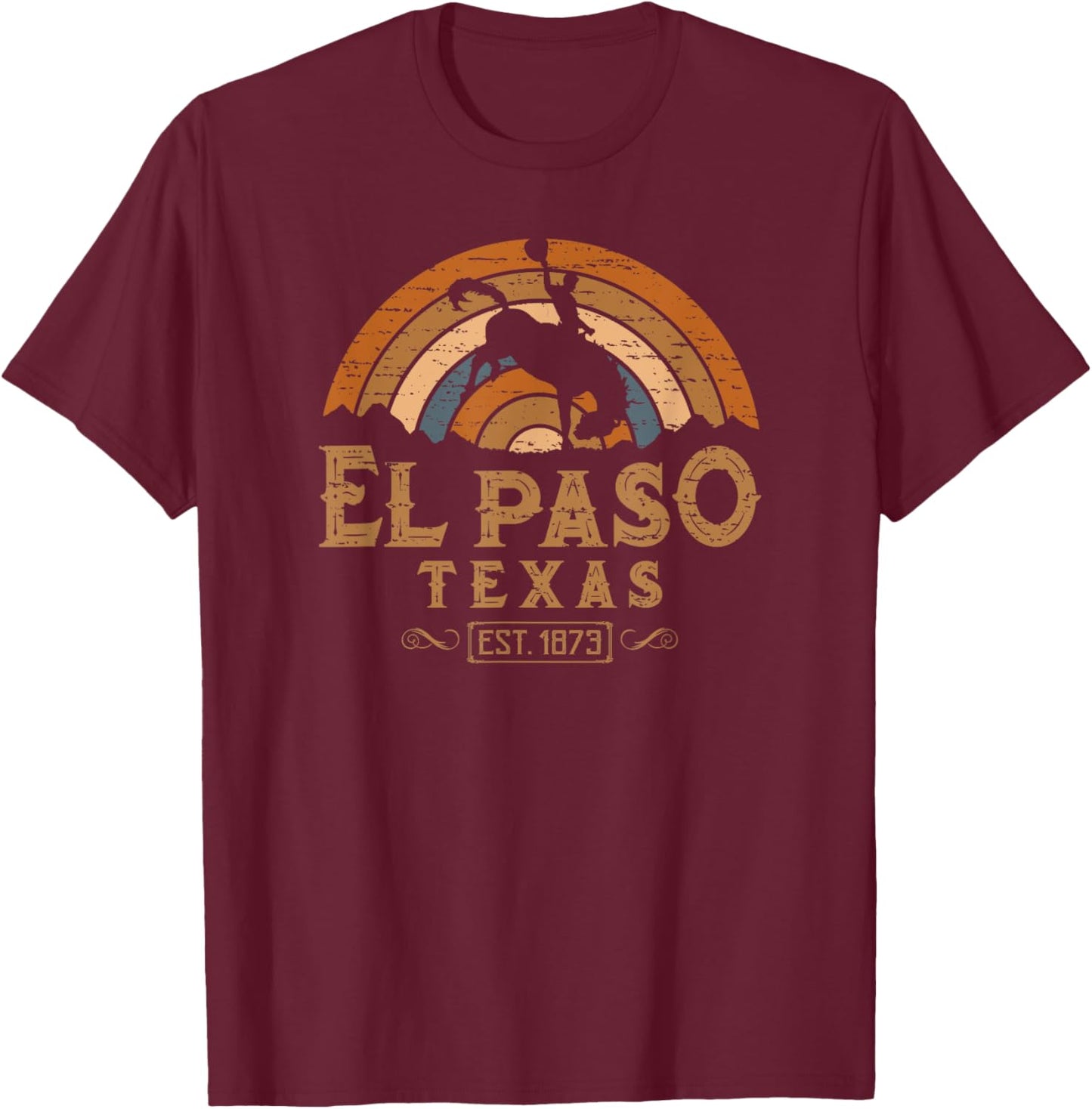 El Paso Texas TX Retro Style Rodeo Cowboy T-Shirt - T-Shirt | Maroon