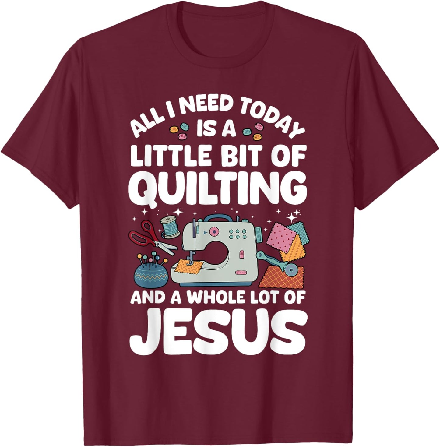 Cool Quilting Art Women Sewing Quilt Lover Quilter T-Shirt - T-Shirt | Maroon