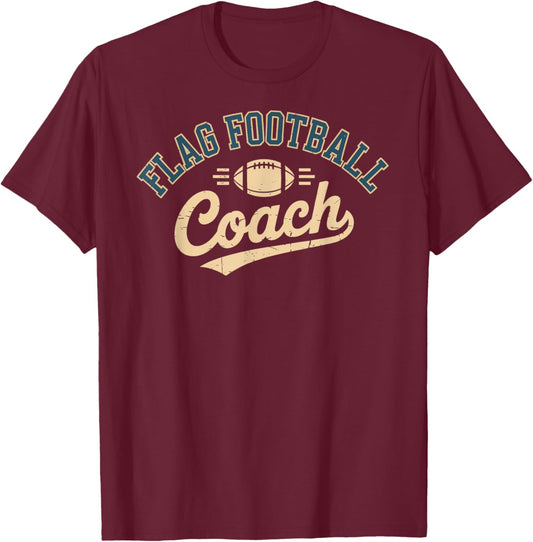 Flag Football Coach T-Shirt - T-Shirt | Maroon