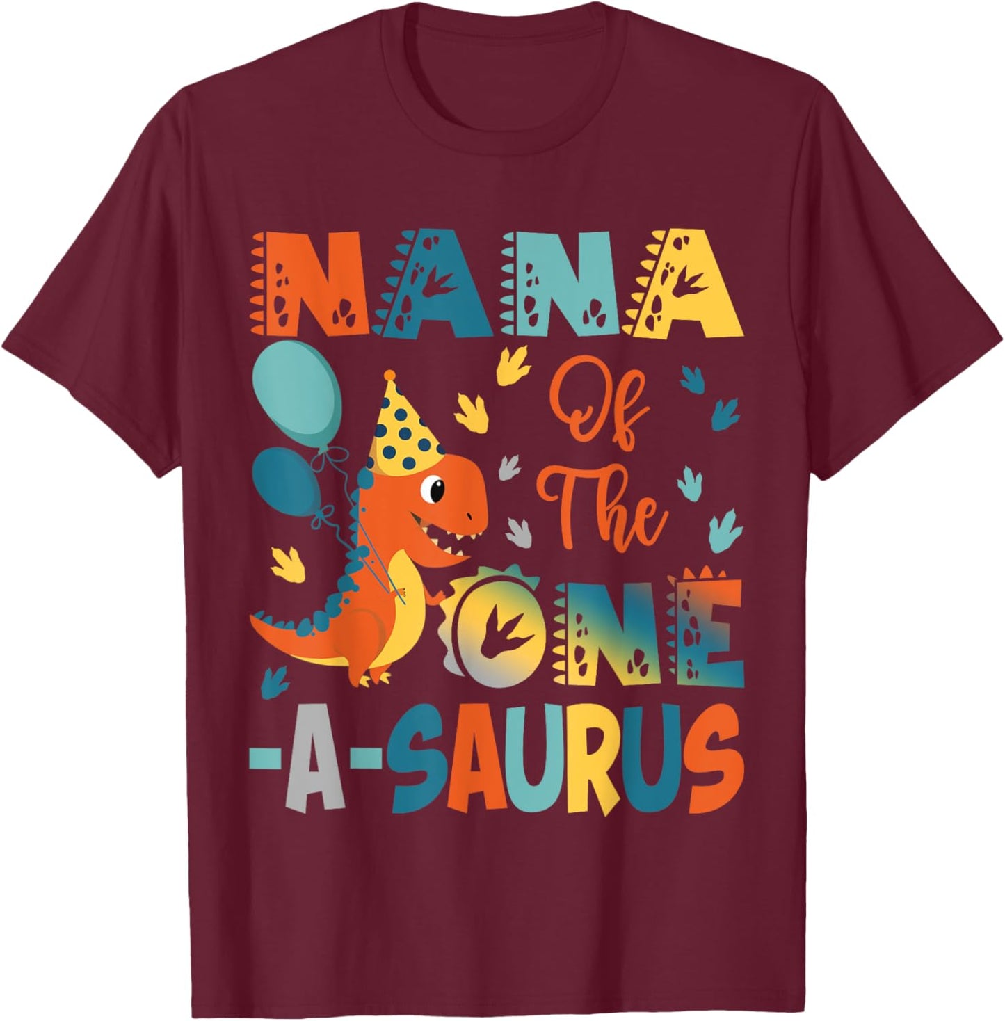 Nana Of The One-A-Saurus 2Nd Birthday Dinosaur Party T-Shirt - T-Shirt | Maroon