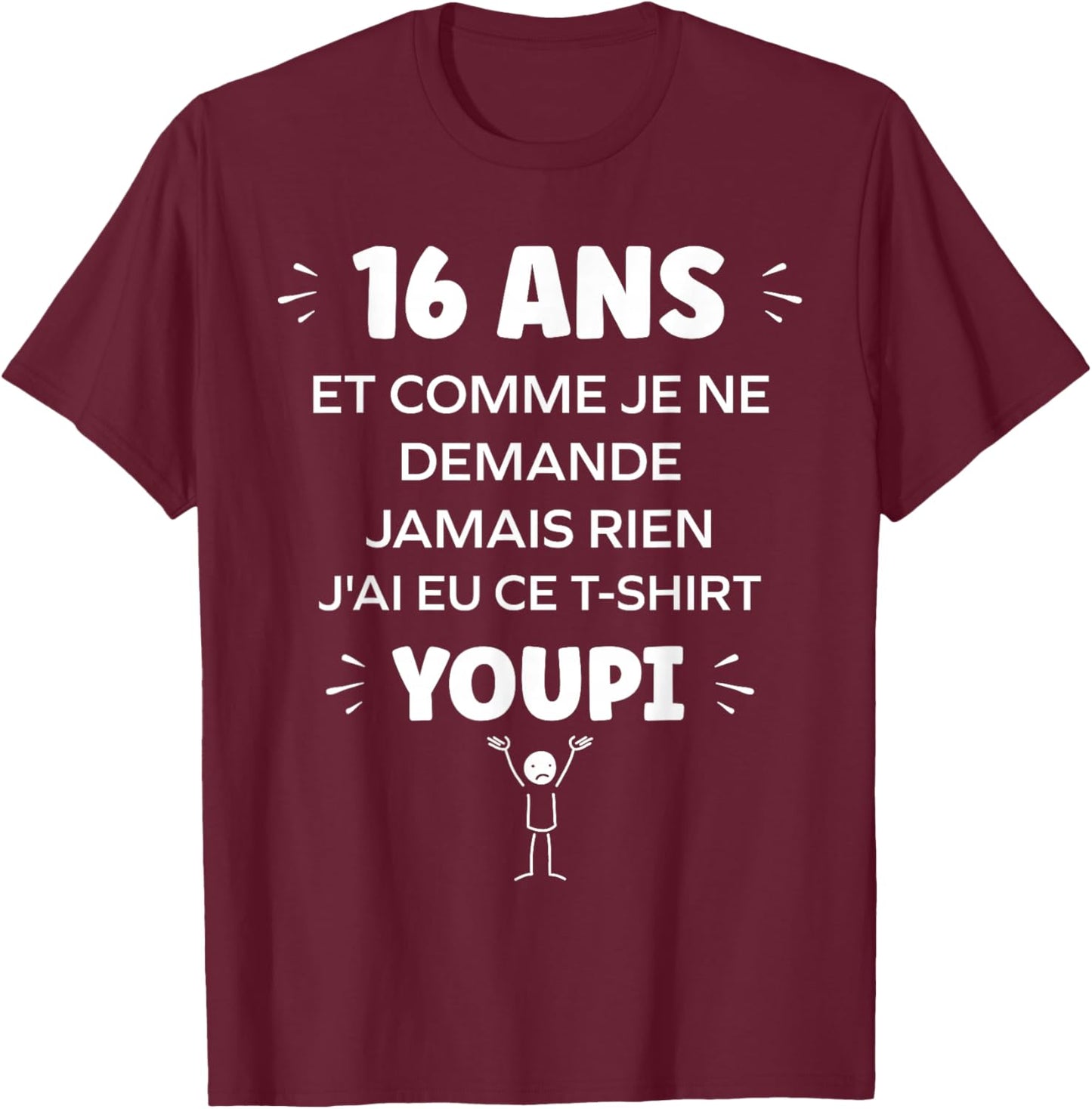 Funny Funny Birthday 16 Year Old Draw Idea Humor 16 Years T-Shirt - T-Shirt | Maroon