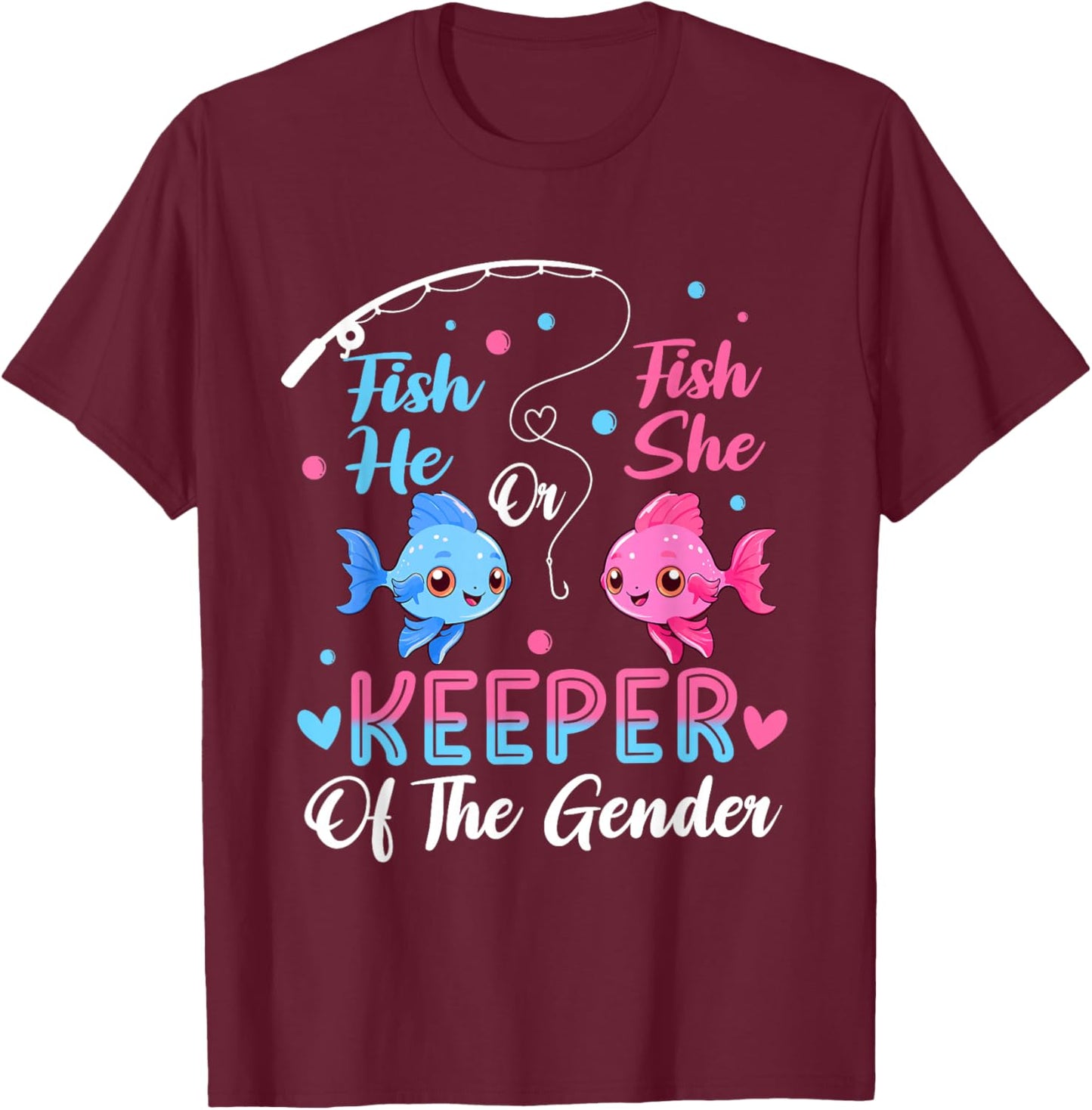 Keeper Of The Gender Fish He Or Fish Gender Reveal Party T-Shirt - T-Shirt | Maroon