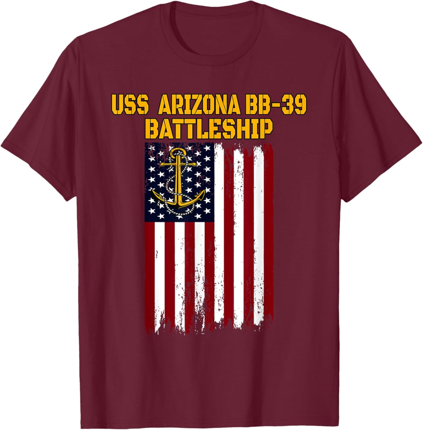 Battleship USS Arizona BB-39 Warship Veterans Father Grandpa T-Shirt - T-Shirt | Maroon