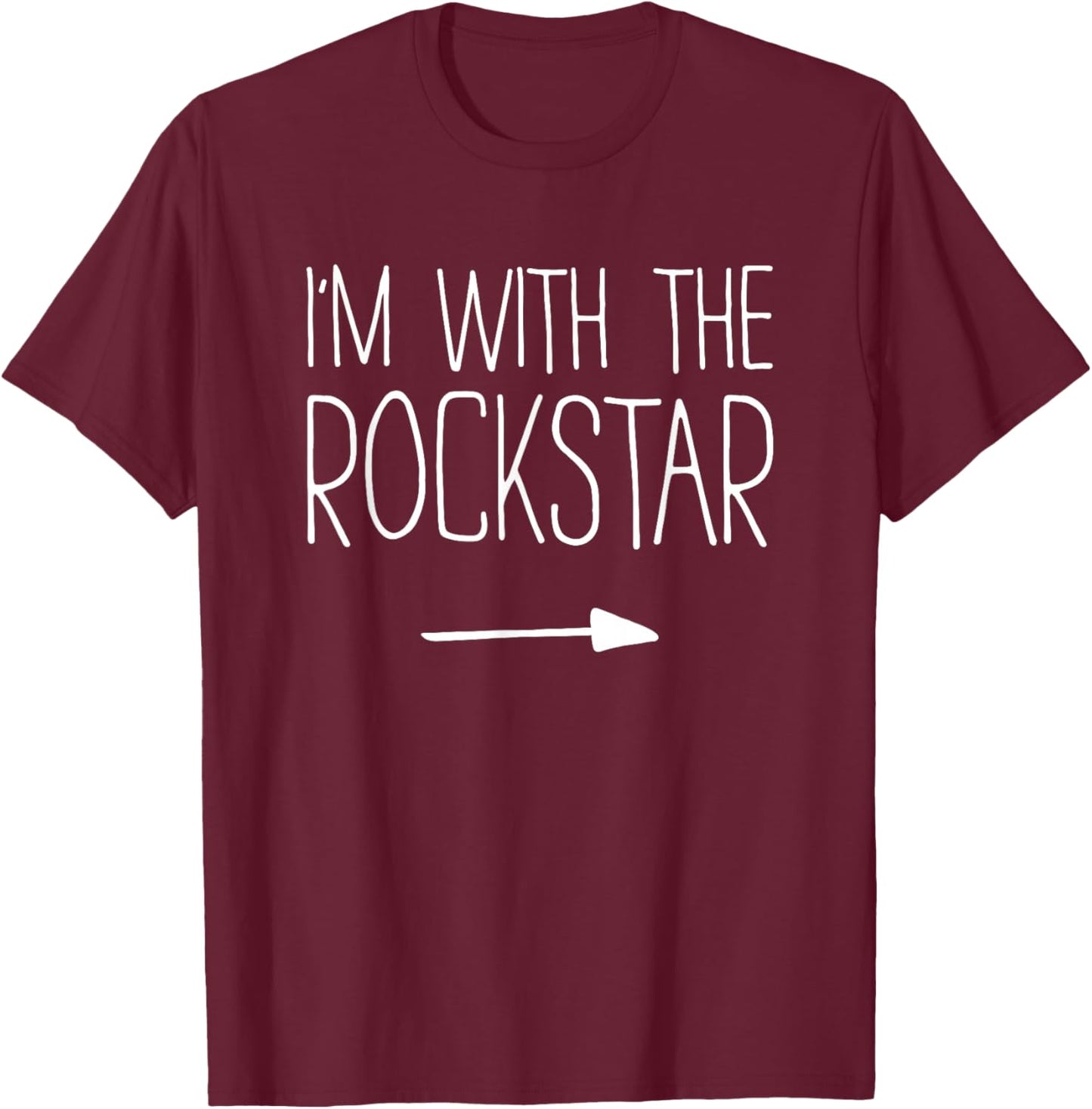 I'm With The Rockstar Shirt Adult Kids Men Women Costume T-Shirt - T-Shirt | Maroon